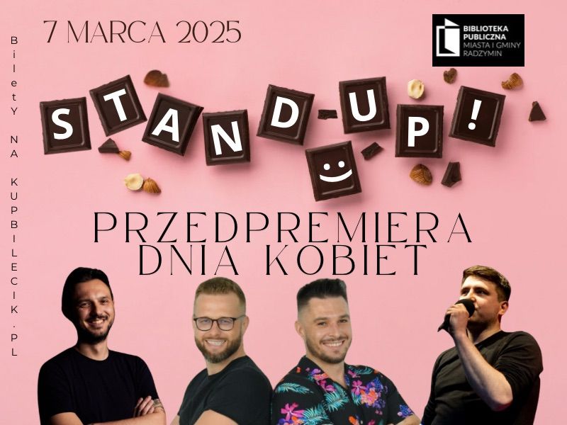 Stand-Up \u201ePRZEDPREMIERA DNIA KOBIET NA WESO\u0141O \u201d | Radzymin