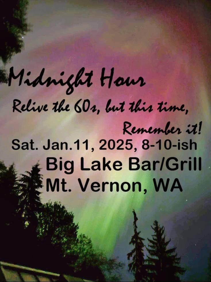 Midnight Hour at Big Lake Bar and Grill!