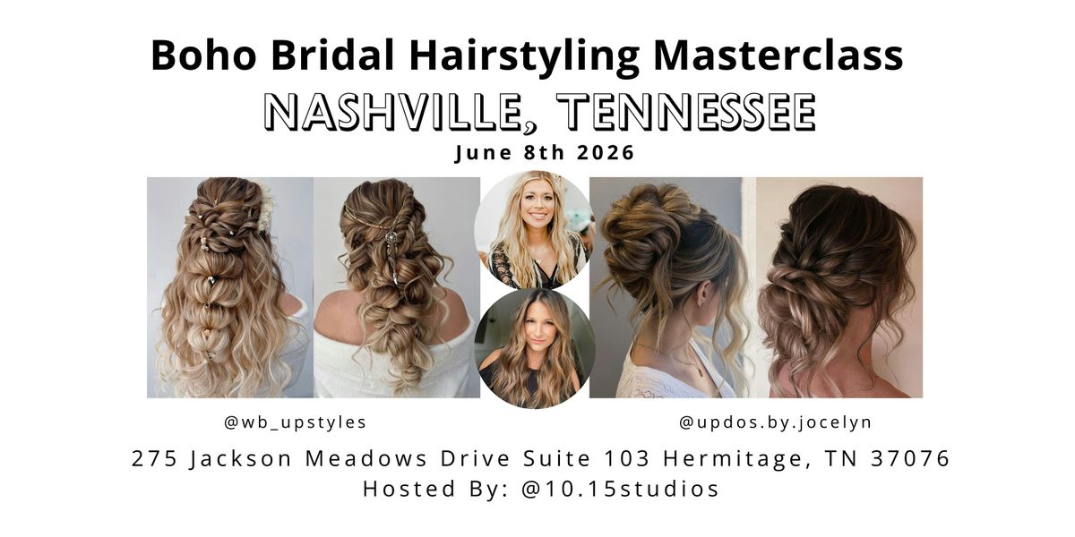 Nashville, TN Bridal Hair Masterclass @wb_upstyles & @updos.by.jocelyn