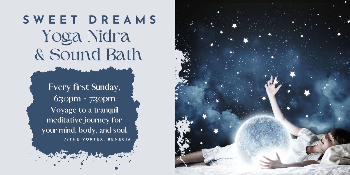 Sweet Dreams Yoga Nidra & Sound Bath 