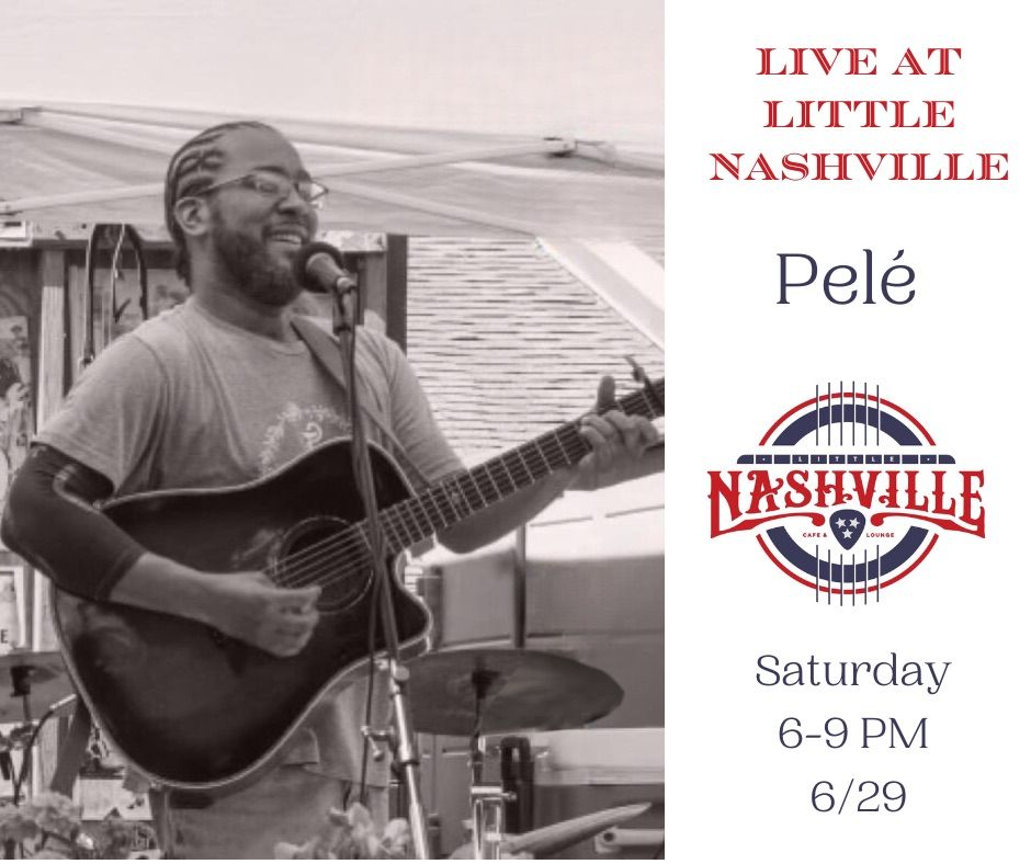 Live at Little Nashville: Pel\u00e9