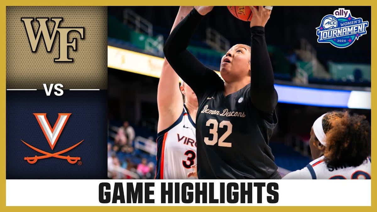Wake Forest Demon Deacons Women's Basketball vs. Virginia Cavaliers