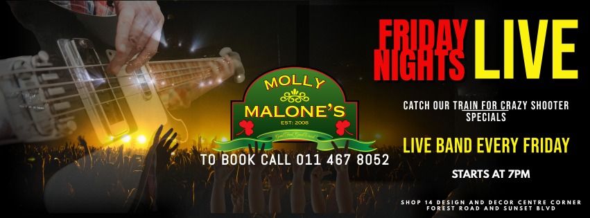 FRIDAY NIGHTS LIVE @ MOLLY MALONES IN MAY 