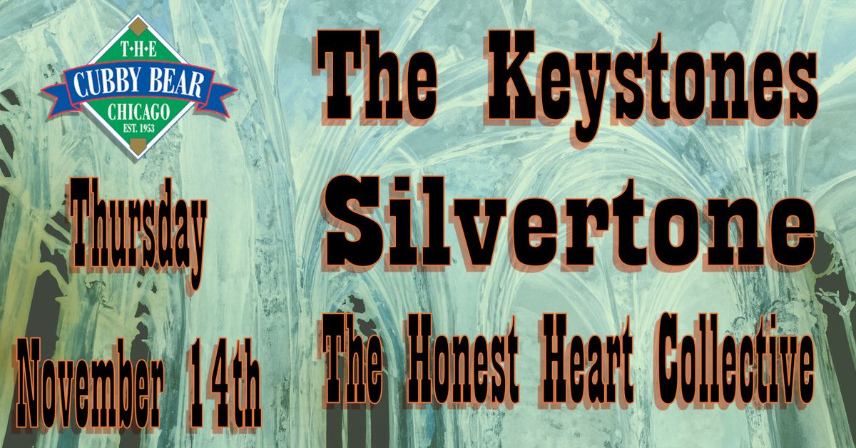 The Keystones w\/ Silvertone & The Honest Heart Collective