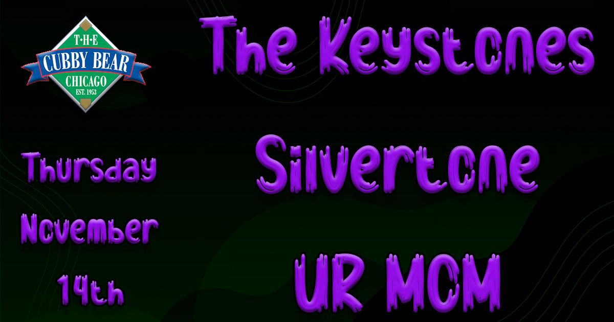 The Keystones w\/ Silvertone & UR Mom