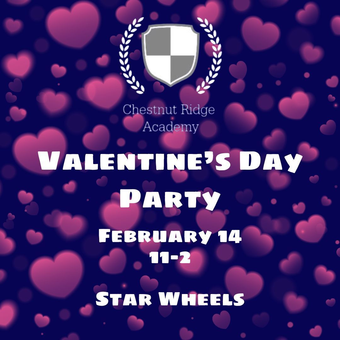 Chestnut Ridge Academy\u2019s Private Valentine\u2019s Day Party | FEB 14