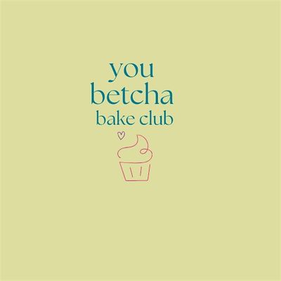 you betcha bake club