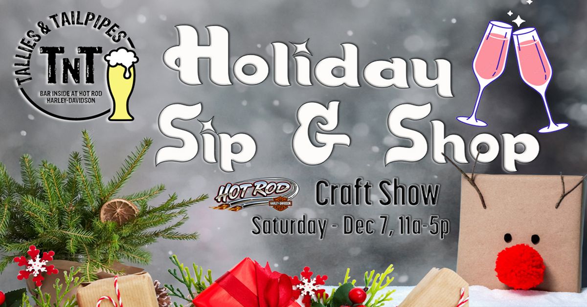 Holiday Sip and Shop Craft Show