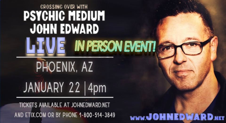 Psychic Medium John Edward - Phoenix, AZ