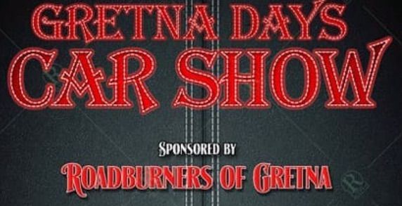 2024 Gretna Days Carshow hosted by the Roadburners Car Club
