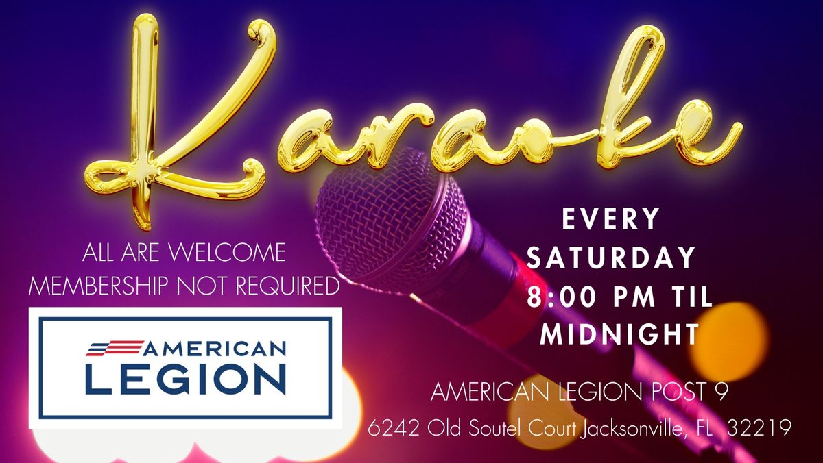 Karaoke!  Every Saturday