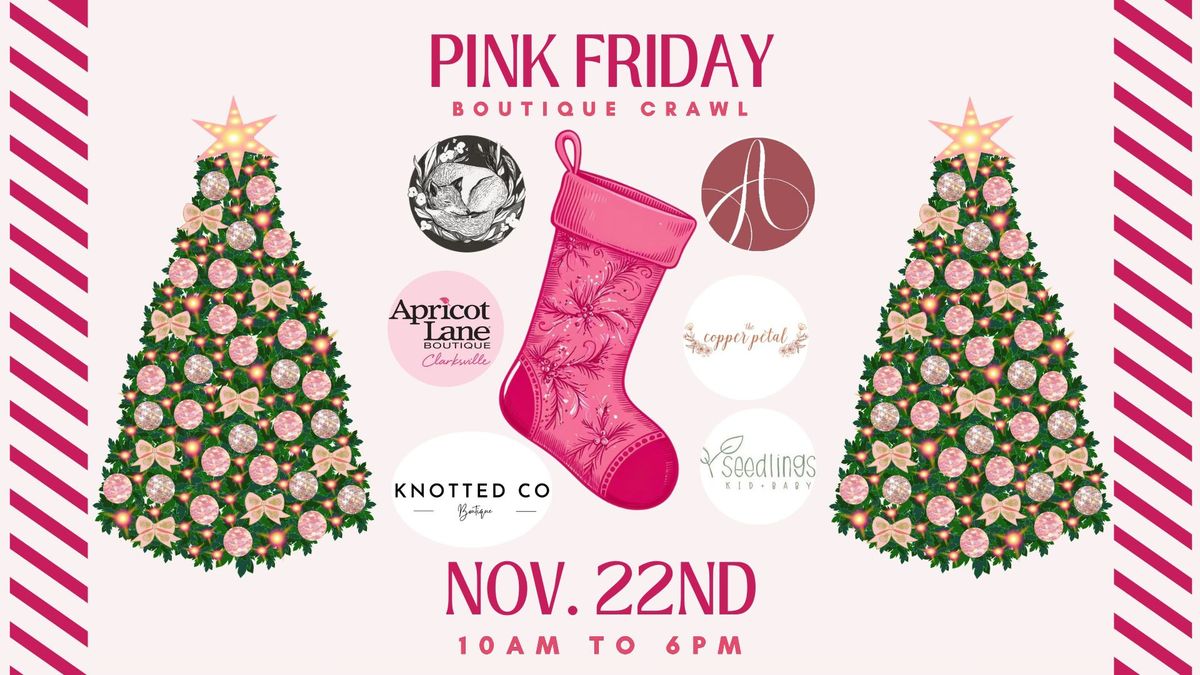 Pink Friday Boutique Crawl