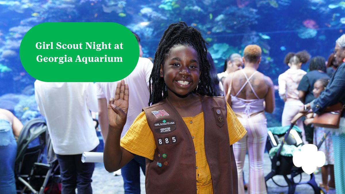 Girl Scout Night at the Georgia Aquarium