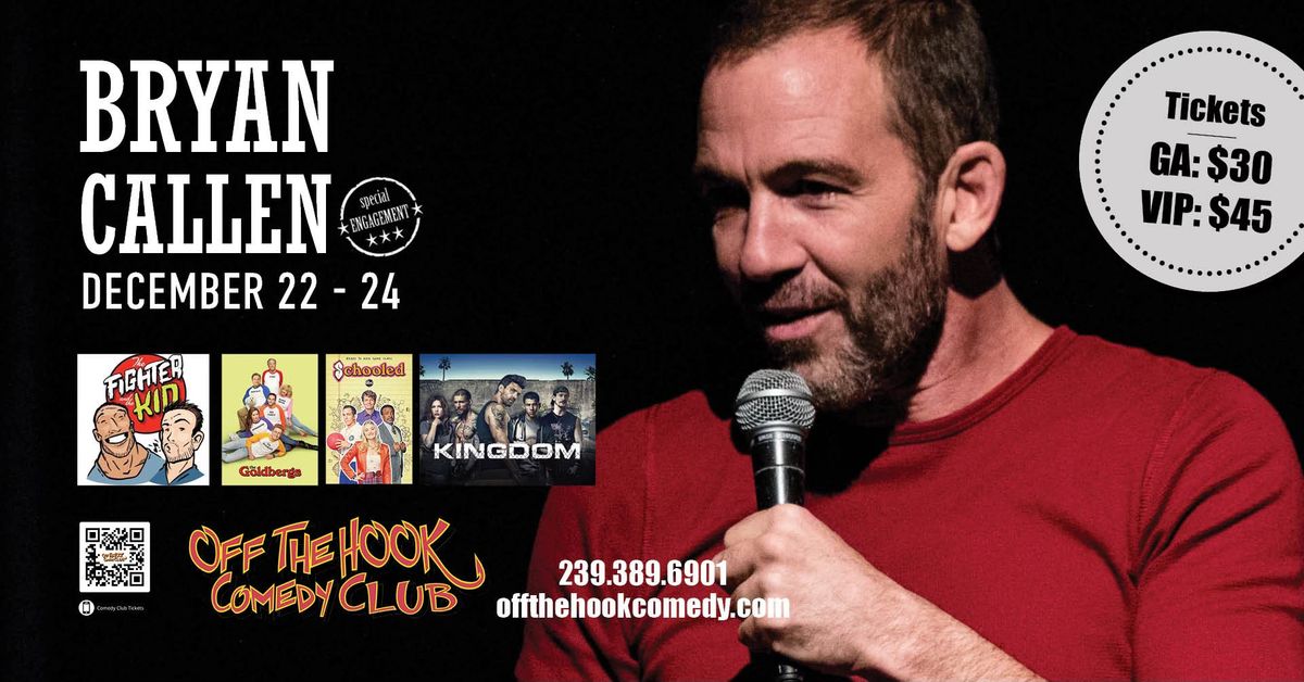 Comedian Bryan Callen Live in Naples, Florida!