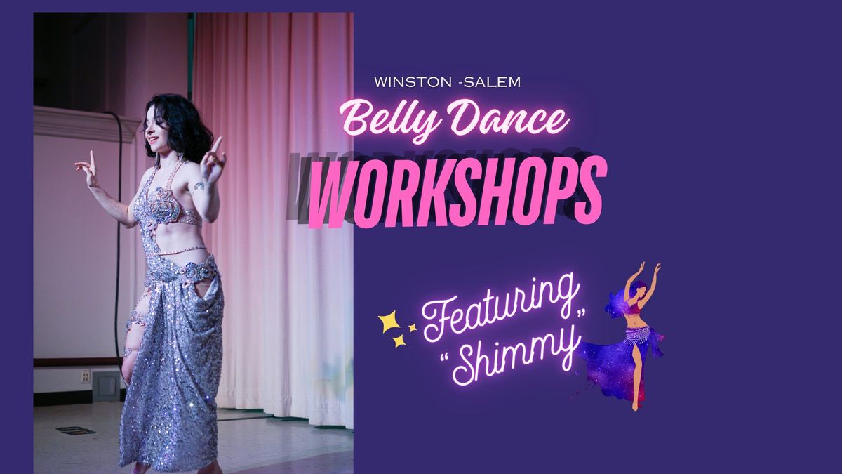 Post Ponned!  new date TBD Belly Dance Workshops with Special Guest Teacher!