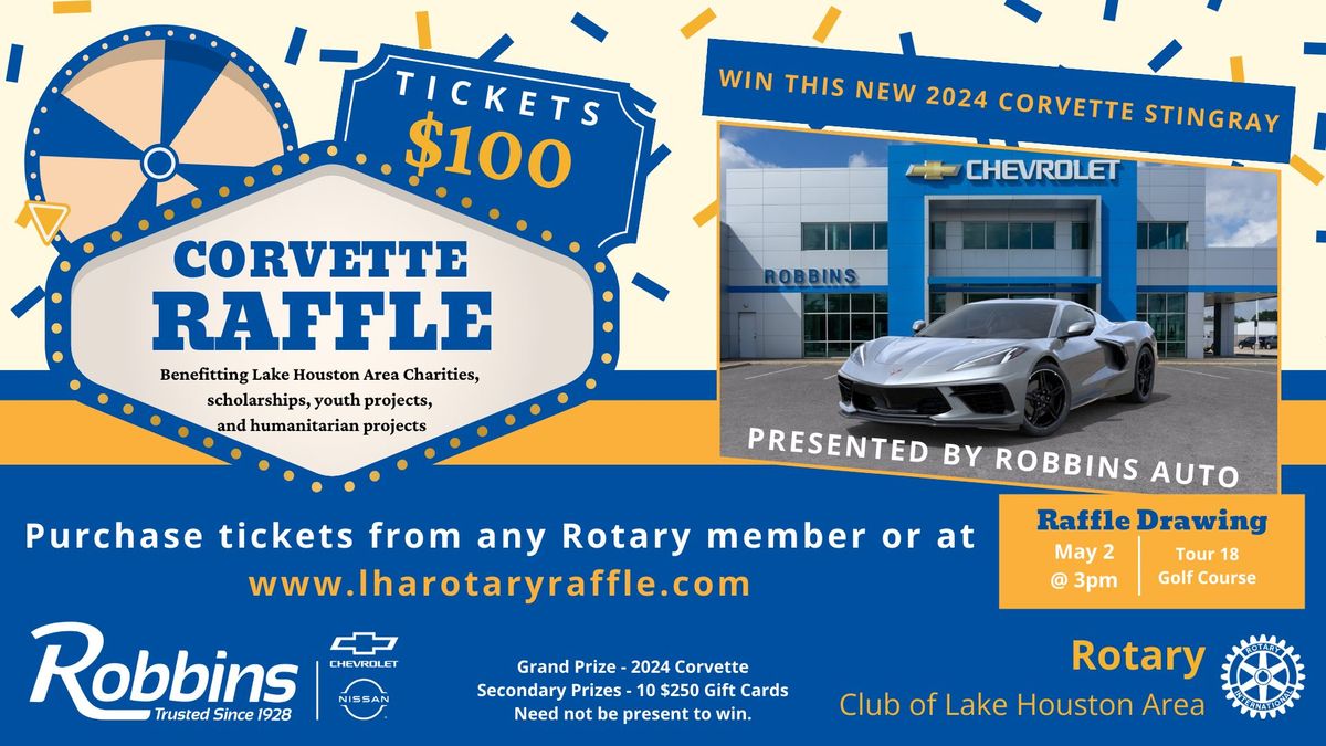 Rotary Corvette Raffle Drawing presented by Robbins Auto