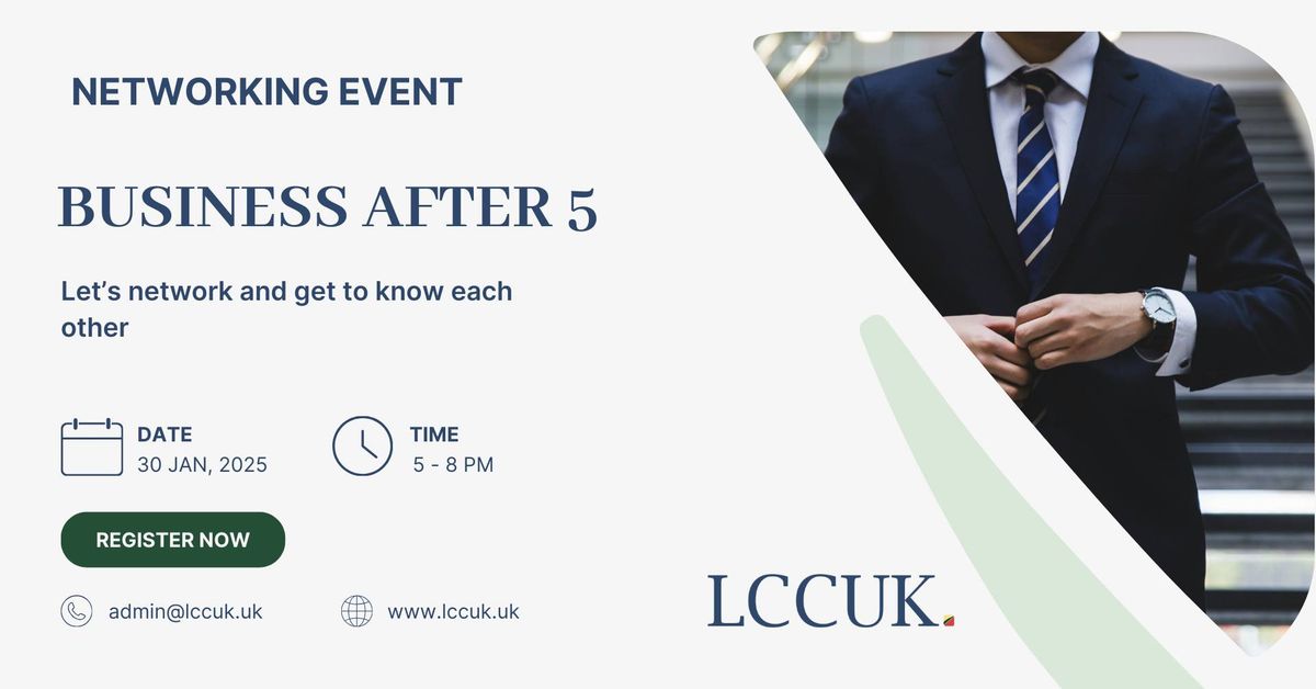 LCCUK Networking event BUSINESS AFTER 5 in London 