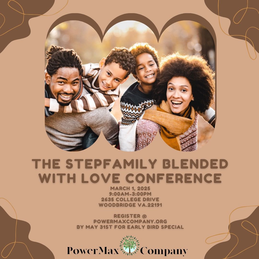 The StepFamily Blended with Love Conference