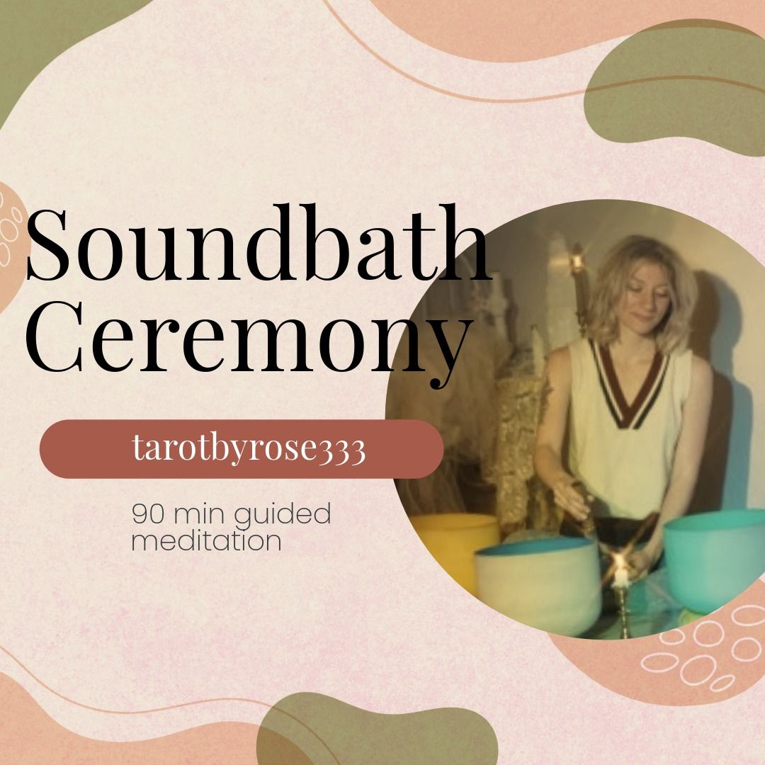 Soundbath Ceremony Oct 27th