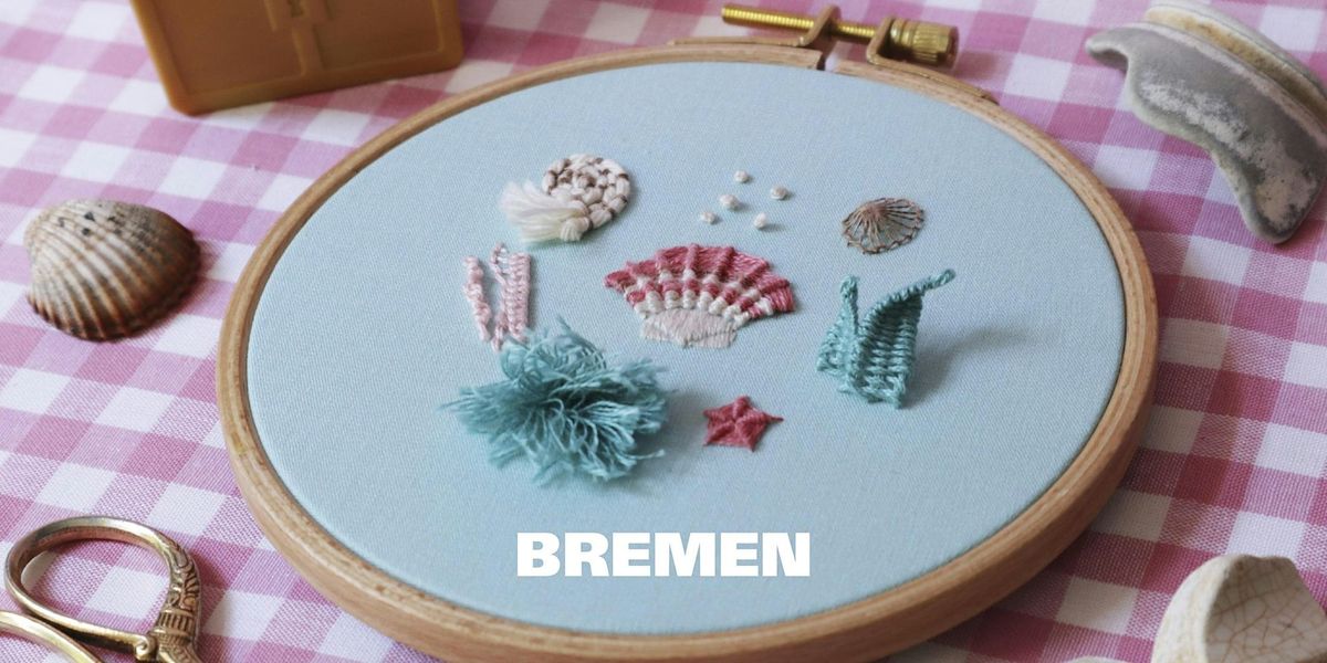 Under The Sea: Introduction to Raised Embroidery in Bremen