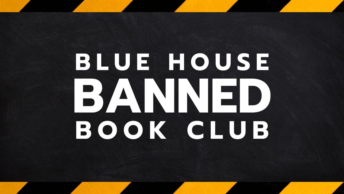 Blue House Banned Book Club