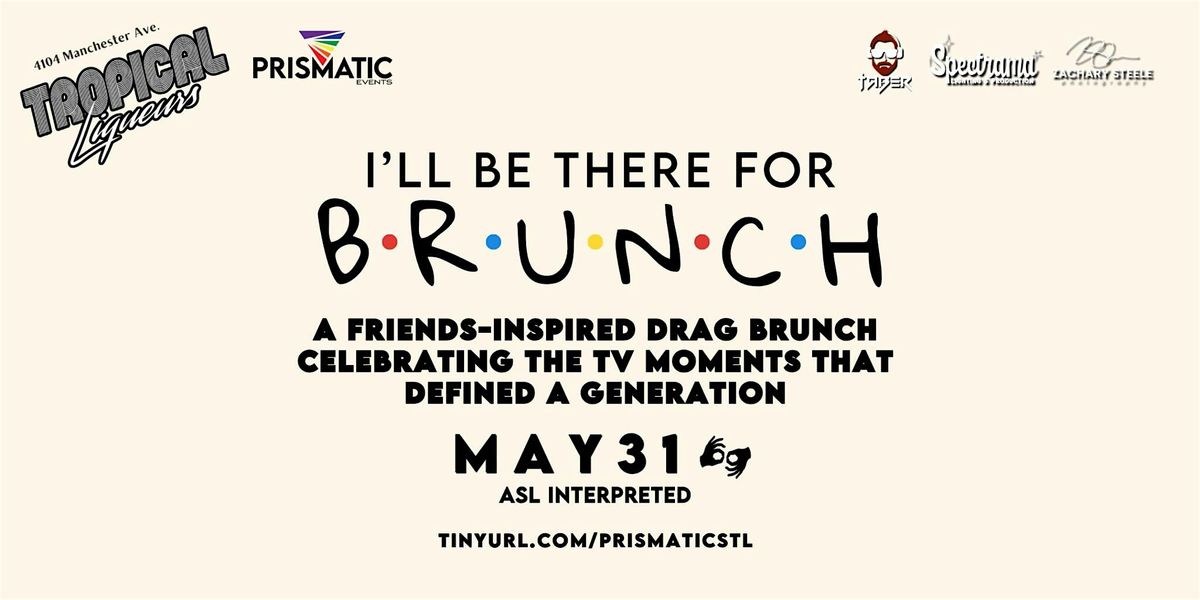 I'll Be there For Brunch - ASL Performance