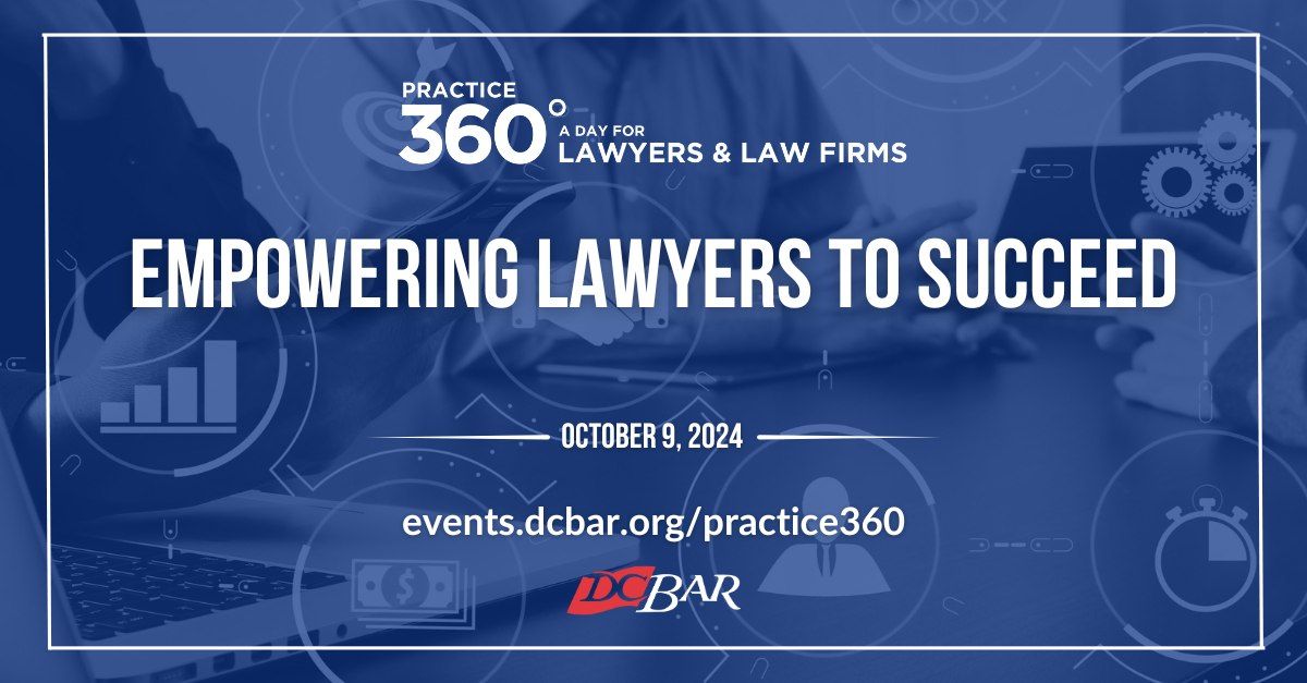 Practice 360\u00ba | A Day for Lawyers & Law Firms