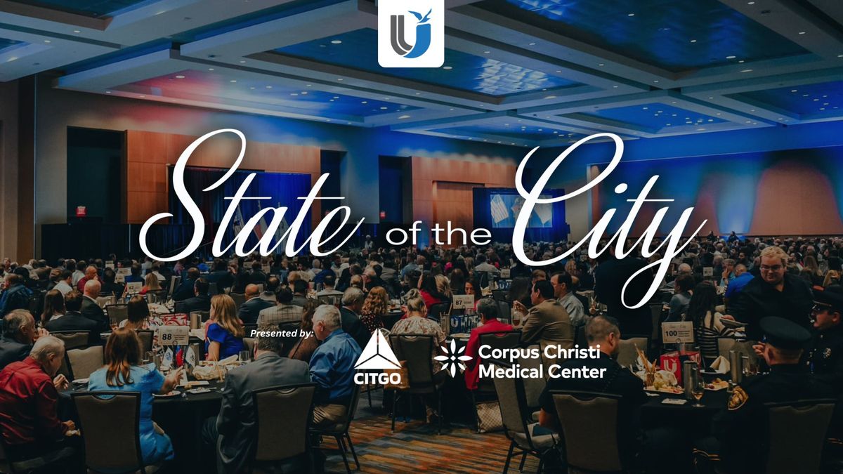 2025 State of the City presented by CITGO & Corpus Christi Medical Center