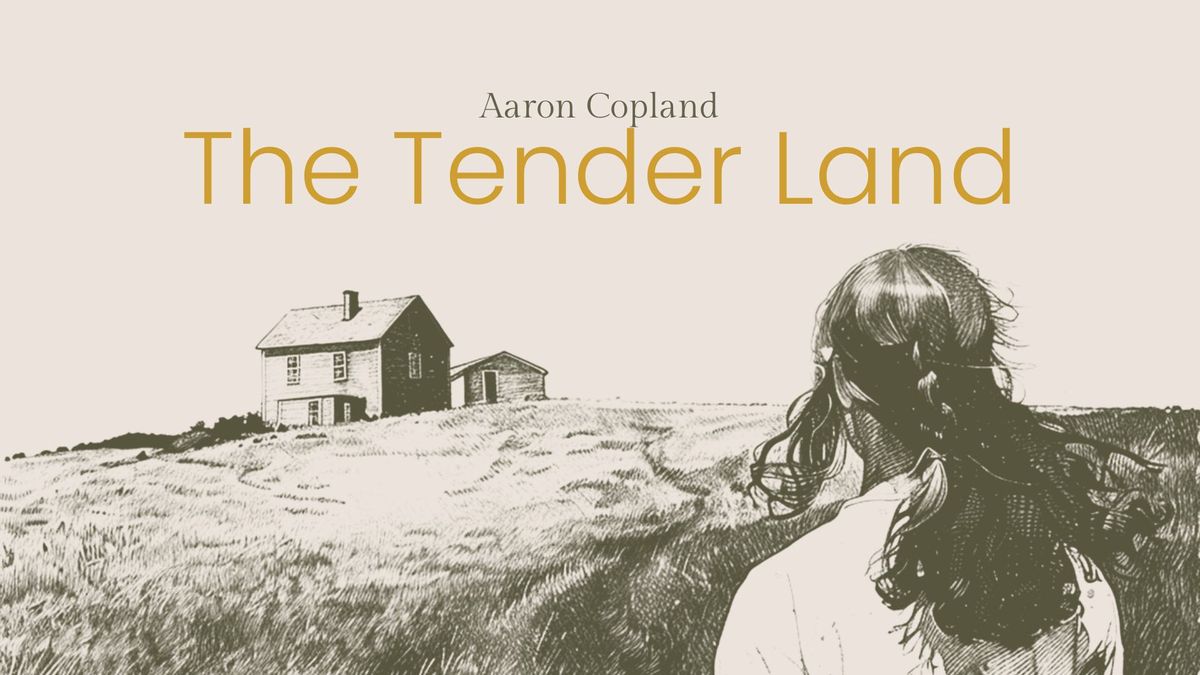 The Tender Land