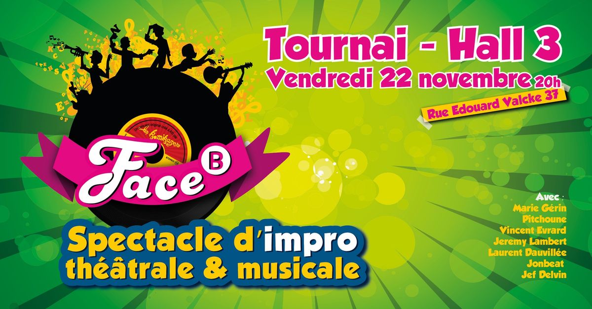 Face B - Spectacle d'impro th\u00e9\u00e2trale et musicale