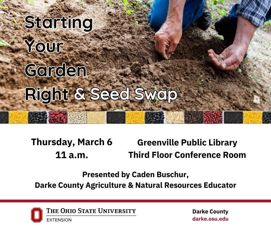 Starting Your Garden Right & Seed Swap