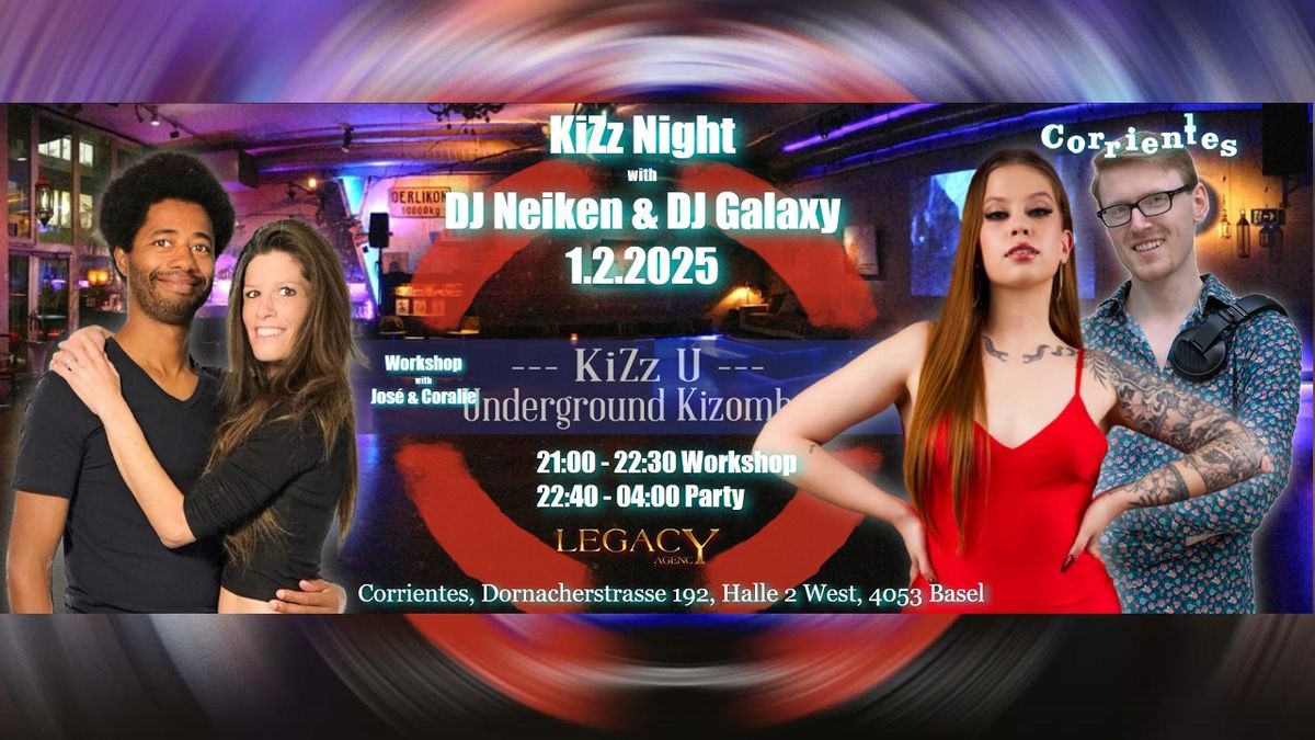 KiZz Night 1.2.2025 DJ NEIKEN & DJ Galaxy - 90min. Urbankiz Workshop with Jos\u00e9 & Coralie