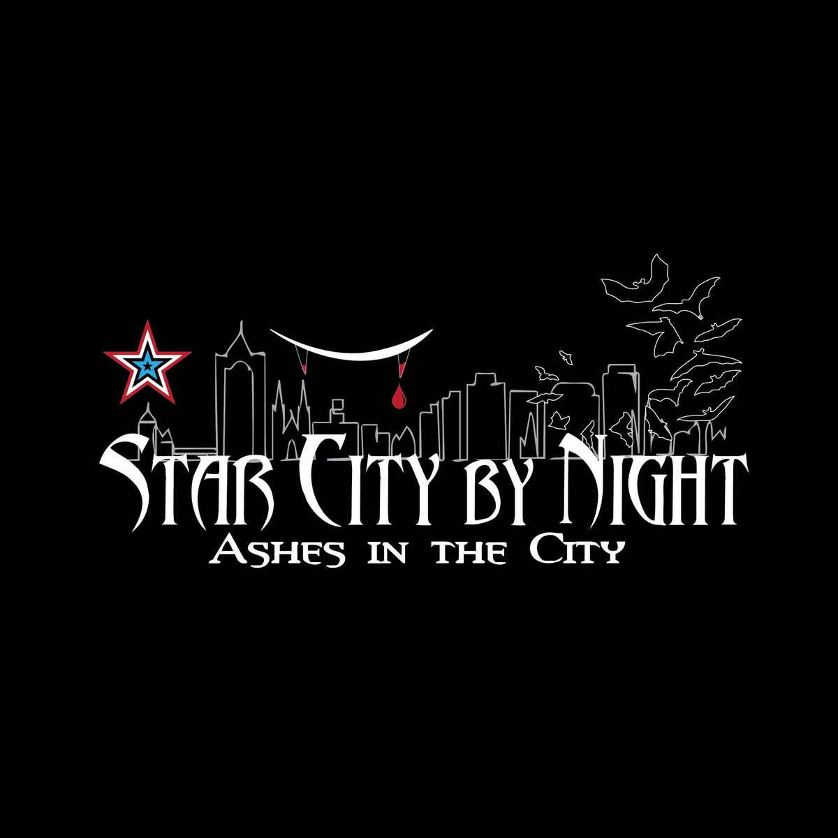 Star City by Night presents: Ashes in the City