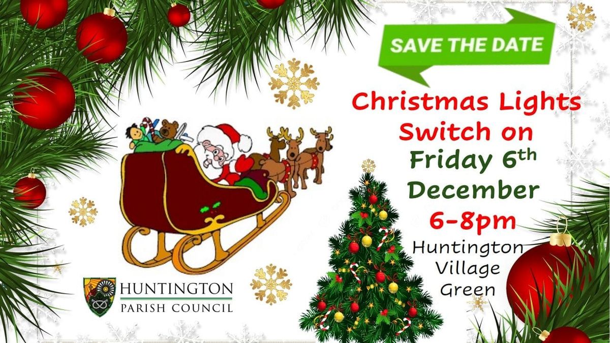 Huntington Parish Council Christmas Light Switch On