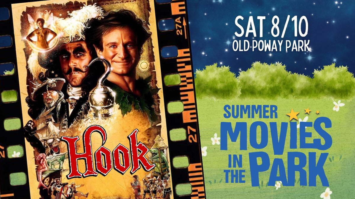 Summer Movies in the Park: Hook