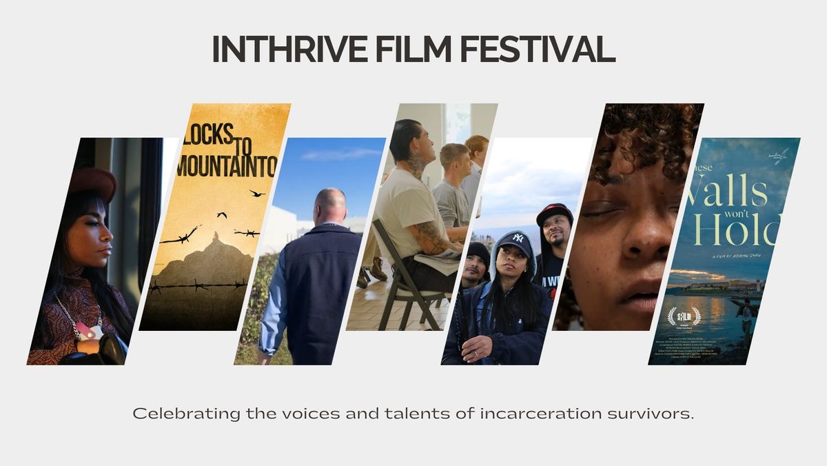 Inthrive Film Festival-Boston presented by the Emerson Prison Initative 