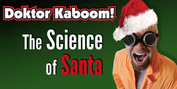 School field trip: "Doktor Kaboom - The Science of Santa"