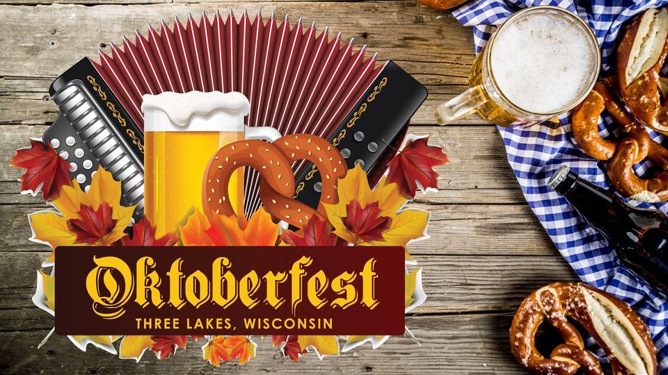 Oktoberfest Three Lakes 2022, 1765 Superior St, Three Lakes, WI 54562 ...