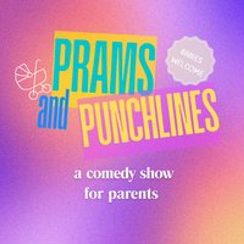 Prams & Punchlines