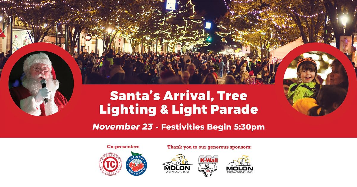 Downtown\u2019s Annual Santa's Arrival, Tree Lighting, and Light Parade