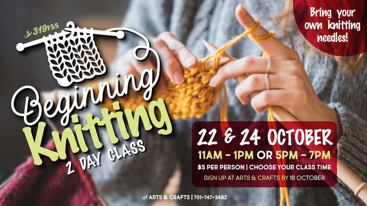 Beginning Knitting: 2-Part Class