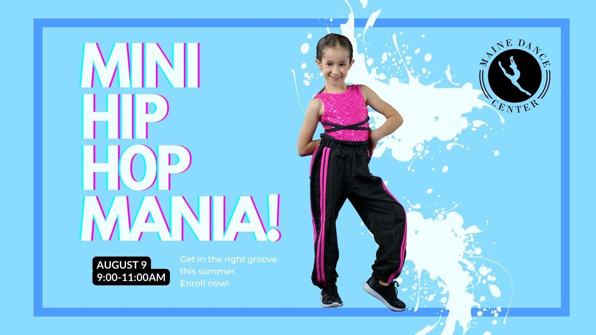 Mini Hip Hop Mania!