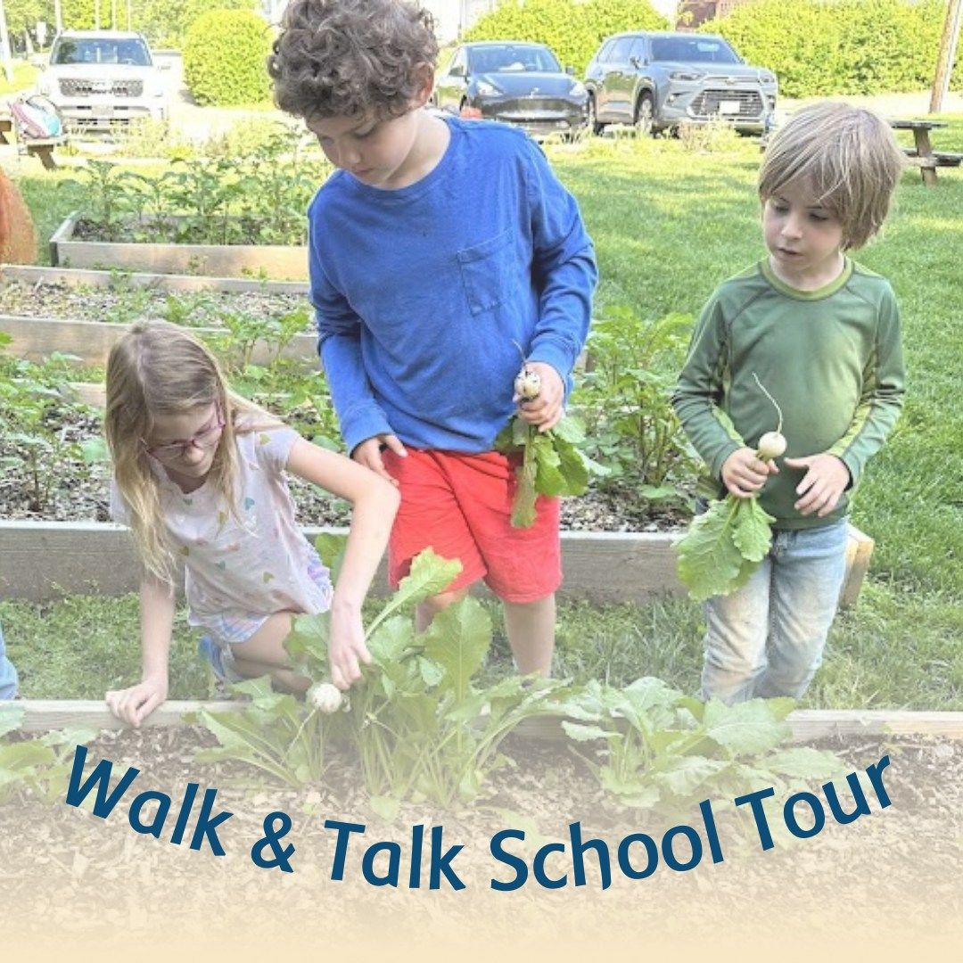 Walk & Talk School Tour