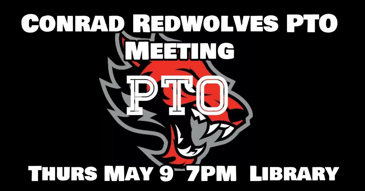 Conrad Redwolves PTO May meeting
