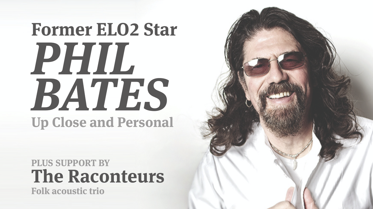 ELO 2 Star - Phil Bates + special guest: The Raconteurs