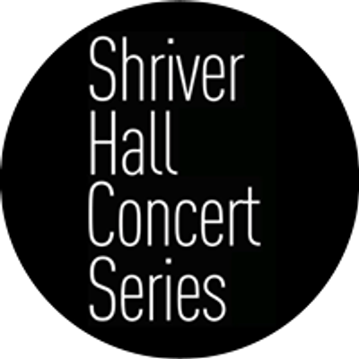 Shriver Hall Concert Series