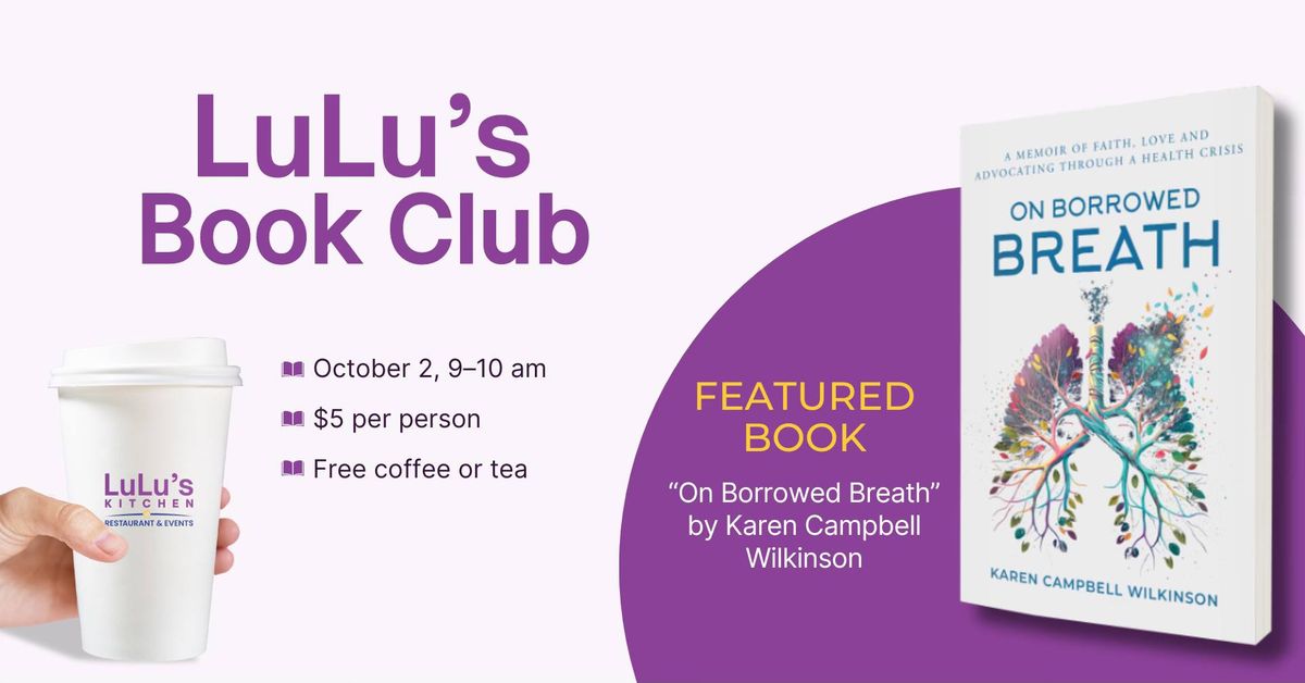 LuLu's Book Club - "On Borrowed Breath"