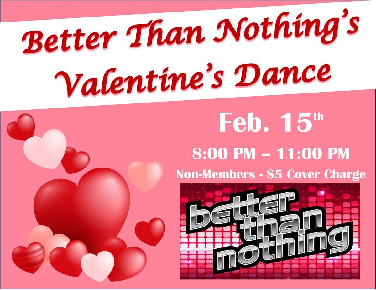 Valentine's Dance with Better Than Nothing