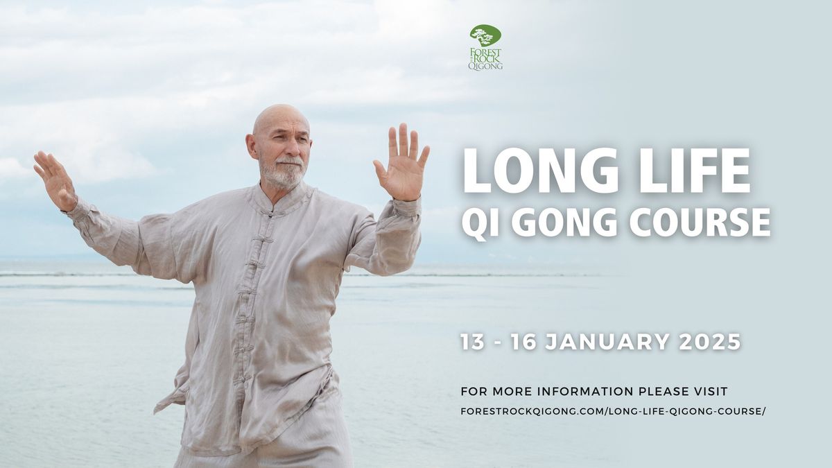 Long Life Qi Gong Course