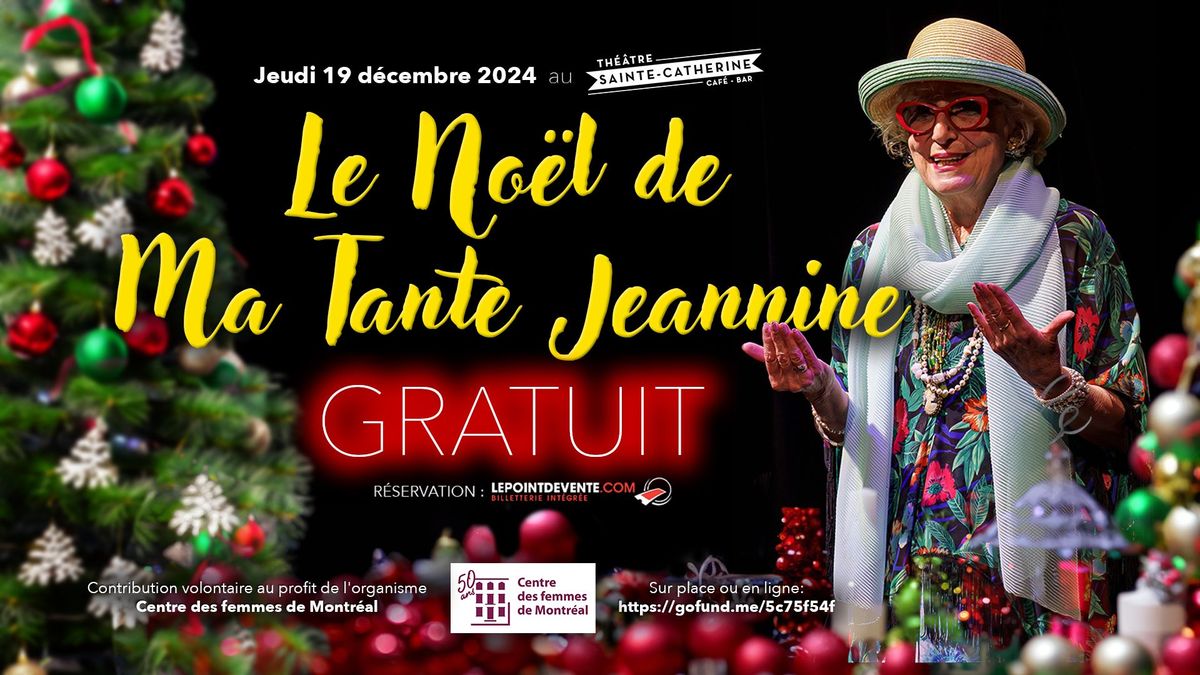 SPECTACLE GRATUIT - Le No\u00ebl de Ma Tante Jeannine